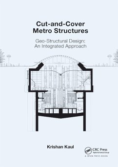 Cut-and-Cover Metro Structures - Kaul, Krishan