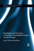 Mendacity and the Figure of the Liar in Seventeenth-Century French Comedy