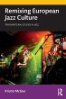 Remixing European Jazz Culture - Bild 1