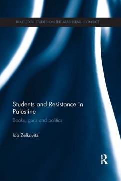 Students and Resistance in Palestine - Zelkovitz, Ido