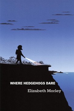 Where Hedgehogs Dare - paperback colour
