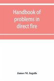 Handbook of problems in direct fire