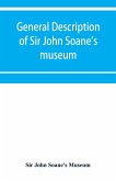 General description of Sir John Soane's museum, with brief notices of some of the more interesting works of art