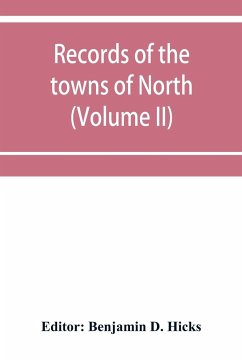 Records of the towns of North and South Hempstead, Long island, New York (Volume II)