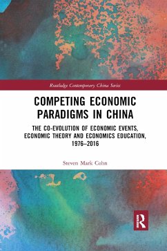 Competing Economic Paradigms in China - Cohn, Steven Mark