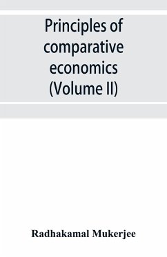 Principles of comparative economics (Volume II) - Mukerjee, Radhakamal