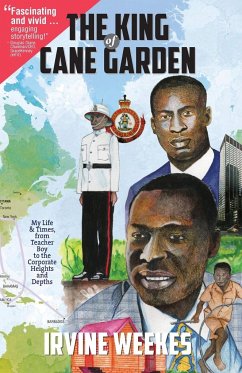 The King of Cane Garden - Weekes, Irvine D