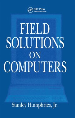 Field Solutions on Computers - Humphries, Stanley