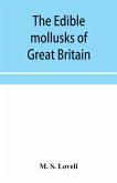 The edible mollusks of Great Britain and Ireland with recipes for cooking them