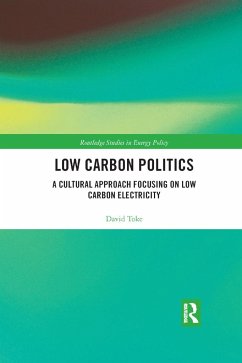 Low Carbon Politics - Toke, David