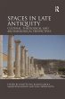 Spaces in Late Antiquity - Bild 1