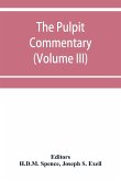 The pulpit commentary (Volume III)