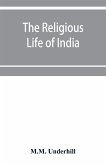 The Religious Life of India; The Hindu religious year