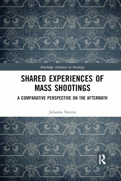 Shared Experiences of Mass Shootings - Nurmi, Johanna