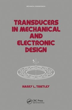 Transducers in Mechanical and Electronic Design - Trietley, Harry I