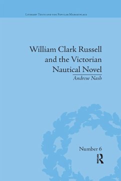 William Clark Russell and the Victorian Nautical Novel - Nash, Andrew