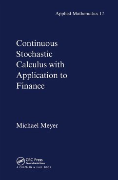 Continuous Stochastic Calculus with Applications to Finance - Meyer, Michael