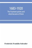 1683-1920; The fourteen points and what became of them--foreign propaganda in the public schools--rewriting the history of the United States--the espionage act and how it worked--&quote;illegal and indefensible blockade&quote; of the Central powers--1,000,000 victims