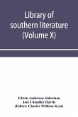 Library of southern literature (Volume X)