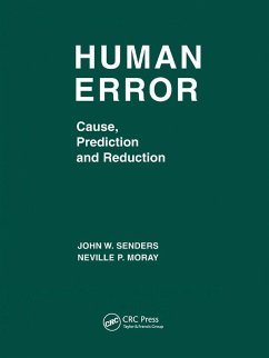 Human Error - Senders, John W; Moray, Neville P