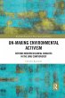 Un-making Environmental Activism - Bild 1