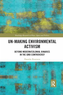 Un-making Environmental Activism - Rosenow, Doerthe