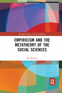 Empiricism and the Metatheory of the Social Sciences - Bhaskar, Roy