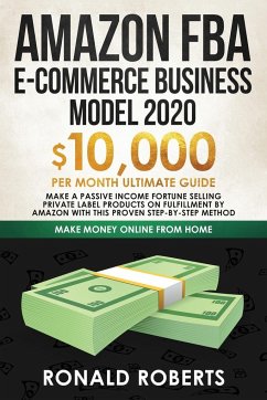 Amazon FBA E-commerce Business Model in 2020 - Ronald, Roberts