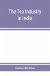 The tea industry in India - Bild 1