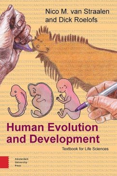 Human Evolution and Development - Roelofs, Dick; Straalen, Nico van; Straalen, Nico van