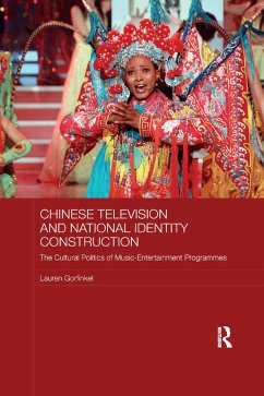 Chinese Television and National Identity Construction - Gorfinkel, Lauren