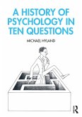 A History of Psychology in Ten Questions