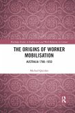 The Origins of Worker Mobilisation