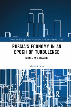 Russia's Economy in an Epoch of Turbulence - Mau, Vladimir