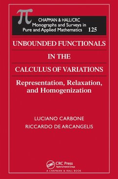 Unbounded Functionals in the Calculus of Variations - Carbone, Luciano; De Arcangelis, Riccardo