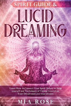 Spirit Guide & Lucid Dreaming - Rose, Mia