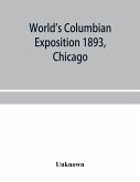World's Columbian exposition 1893, Chicago. Catalogue of the Russian section