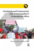 Christianity and Controversies over Homosexuality in Contemporary Africa