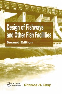 Design of Fishways and Other Fish Facilities - Clay, Charles H