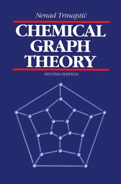 Chemical Graph Theory - Trinajstic, Nenad