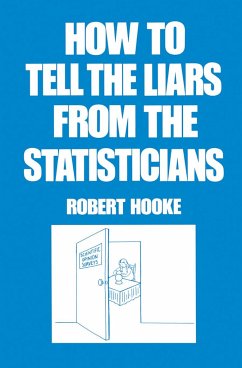 How to Tell the Liars from the Statisticians - Hooke