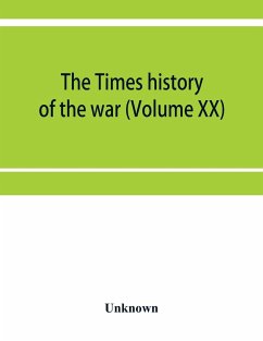 The Times history of the war (Volume XX) - Unknown