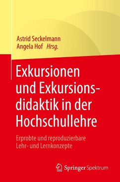 Exkursionen und Exkursionsdidaktik in der Hochschullehre