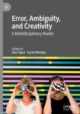 Error, Ambiguity, and Creativity