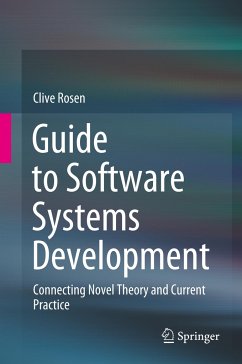 Guide to Software Systems Development - Rosen, Clive