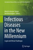 Infectious Diseases in the New Millennium