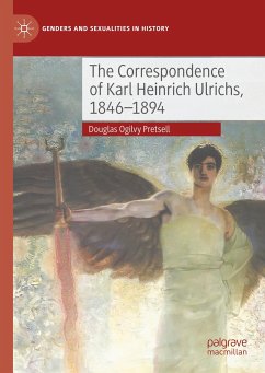 The Correspondence of Karl Heinrich Ulrichs, 1846-1894 - Pretsell, Douglas