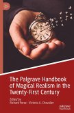 The Palgrave Handbook of Magical Realism in the Twenty-First Century