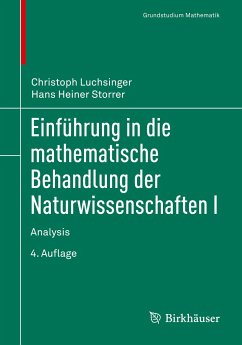 Einführung in die mathematische Behandlung der Naturwissenschaften I - Luchsinger, Christoph;Storrer, Hans Heiner