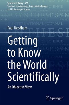 Getting to Know the World Scientifically - Needham, Paul